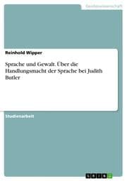Cover von Sprache und Gewalt. Über die Handlungsmacht der Sprache bei Judith Butler