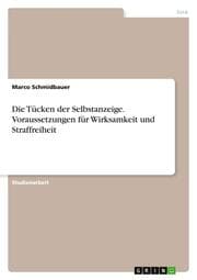 Cover von Die Tücken der Selbstanzeige. Voraussetzungen für Wirksamkeit und Straffreiheit