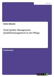 Cover von Total Quality Management. Qualitätsmanagement in der Pflege