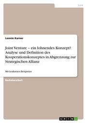 Cover von Joint Venture - ein lohnendes Konzept? Analyse und Definition des Kooperationskonzeptes in Abgrenzung zur Strategischen Allianz