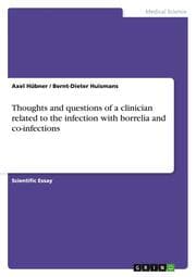 Cover von Thoughts and questions of a clinician related to the infection with borrelia and co-infections