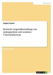 Cover von Kritische Gegenüberstellung von strategischem und sozialem Unternehmertum