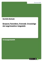 Cover von Korpora, Varietäten, Forensik. Grundzüge der angewandten Linguistik