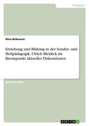 Cover von Erziehung und Bildung in der Sonder- und Heilpädagogik. Ulrich Bleidick im Brennpunkt aktueller Diskussionen
