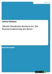 Cover von Takashi Murakamis Business-Art. Die Kommerzialisierung der Kunst