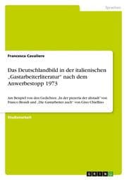 Cover von Das Deutschlandbild in der italienischen Gastarbeiterliteratur nach dem Anwerbestopp 1973