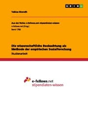Cover von Die wissenschaftliche Beobachtung als Methode der empirischen Sozialforschung