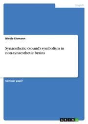 Cover von Synaesthetic (sound) symbolism in non-synaesthetic brains