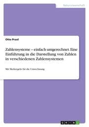 Cover von Zahlensysteme - einfach umgerechnet. Eine Einführung in die Darstellung von Zahlen in verschiedenen Zahlensystemen
