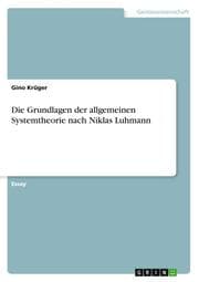 Cover von Die Grundlagen der allgemeinen Systemtheorie nach Niklas Luhmann