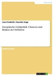 Cover von Europäische Geldpolitik. Chancen und Risiken der Deflation