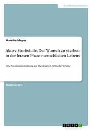 Cover von Aktive Sterbehilfe. Der Wunsch zu sterben in der letzten Phase menschlichen Lebens
