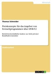 Cover von Preiskonzepte für das Angebot von Fernsehprogrammen über DVB-T2