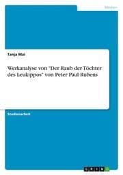 Cover von Werkanalyse von 'Der Raub der Töchter des Leukippos' von Peter Paul Rubens