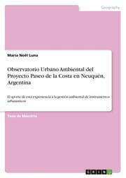 Cover von Observatorio Urbano Ambiental del Proyecto Paseo de la Costa en Neuquén, Argentina