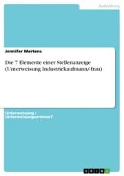 Cover von Die 7 Elemente einer Stellenanzeige (Unterweisung Industriekaufmann/-frau)