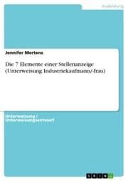 Cover von Die 7 Elemente einer Stellenanzeige (Unterweisung Industriekaufmann/-frau)