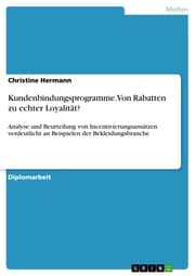 Cover von Kundenbindungsprogramme. Von Rabatten zu echter Loyalität?