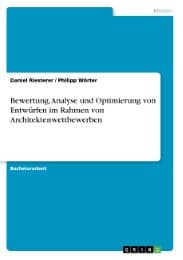Cover von Bewertung, Analyse und Optimierung von Entwürfen im Rahmen von Architektenwettbewerben
