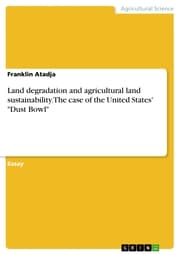 Cover von Land degradation and agricultural land sustainability. The case of the United States' 'Dust Bowl'