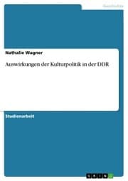 Cover von Auswirkungen der Kulturpolitik in der DDR