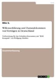 Cover von Willenserklärung und Zustandekommen von Verträgen in Deutschland