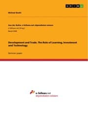 Cover von Development and Trade. The Role of Learning, Investment and Technology