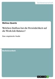 Cover von Welchen Einfluss hat die Persönlichkeit auf die Work-Life-Balance?