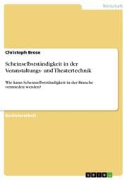 Cover von Scheinselbstständigkeit in der Veranstaltungs- und Theatertechnik