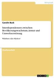 Cover von Interdependenzen zwischen Bevölkerungswachstum, Armut und Umweltzerstörung