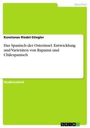 Cover von Das Spanisch der Osterinsel. Entwicklung und Varietäten von Rapanui und Chilespanisch