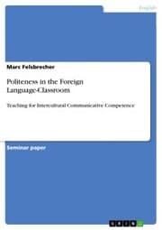 Cover von Politeness in the Foreign Language-Classroom