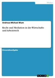 Cover von Recht und Mediation in der Wirtschafts- und Arbeitswelt