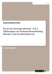 Cover von Recht der Aktiengesellschaft - Teil 2. Falllösungen zur Fachanwaltsausbildung Handels- und Gesellschaftsrecht
