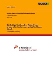 Cover von Der heilige Gunther. Der Wandel vom prunkvollen Grafen zum gottesfürchtigen Mönch