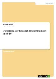 Cover von Neuerung der Leasingbilanzierung nach IFRS 16