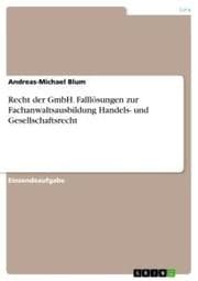 Cover von Recht der GmbH. Falllösungen zur Fachanwaltsausbildung Handels- und Gesellschaftsrecht
