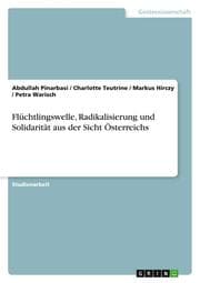 Cover von Flüchtlingswelle, Radikalisierung und Solidarität aus der Sicht Österreichs