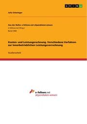 Cover von Kosten- und Leistungsrechnung. Verschiedene Verfahren zur Innerbetrieblichen Leistungsverrechnung