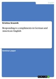 Cover von Responding to compliments in German and American English