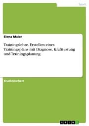 Cover von Trainingslehre. Erstellen eines Trainingsplans mit Diagnose, Krafttestung und Trainingsplanung
