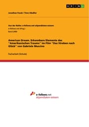 Cover von American Dream. Erkennbare Elemente des 'Amerikanischen Traums' im Film 'Das Streben nach Glück' von Gabriele Muccino