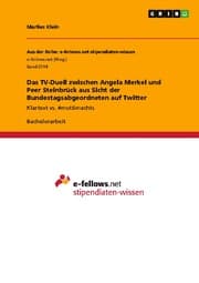 Cover von Das TV-Duell zwischen Angela Merkel und Peer Steinbrück aus Sicht der Bundestagsabgeordneten auf Twitter