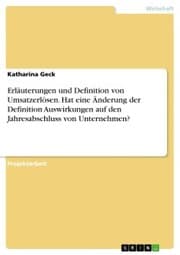 Cover von Erläuterungen und Definition von Umsatzerlösen. Hat eine Änderung der Definition Auswirkungen auf den Jahresabschluss von Unternehmen?