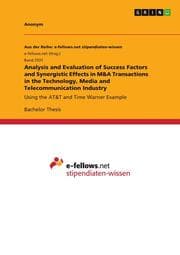 Cover von Analysis and Evaluation of Success Factors and Synergistic Effects in M&A Transactions in the Technology, Media and Telecommunication Industry