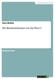 Cover von Die Kirchenreformen von Zar Peter I.
