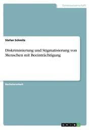 Cover von Diskriminierung und Stigmatisierung von Menschen mit Beeinträchtigung