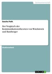 Cover von Der Vergleich der Kommunikationstheorien von Watzlawick und Bamberger