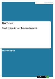 Cover von Stadttypen in der Frühen Neuzeit