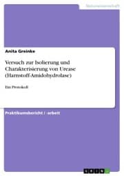 Cover von Versuch zur Isolierung und Charakterisierung von Urease (Harnstoff-Amidohydrolase)